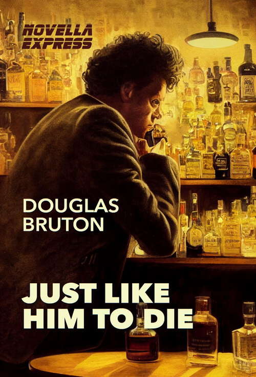 Book cover of Just Like Him To Die