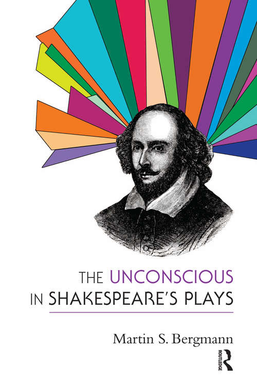 Book cover of The Unconscious in Shakespeare's Plays
