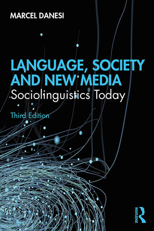 Book cover of Language, Society, and New Media: Sociolinguistics Today (3)