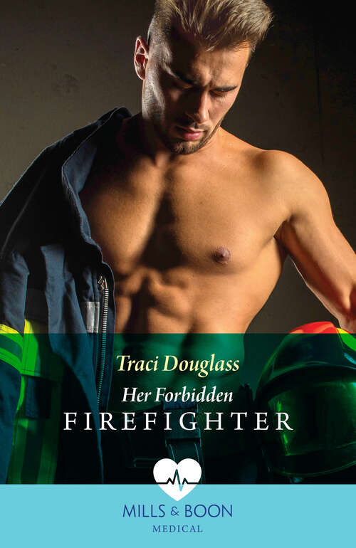Book cover of Her Forbidden Firefighter (Wyckford General Hospital #3)