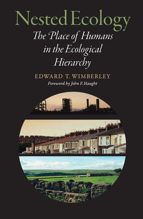 Book cover of Nested Ecology: The Place of Humans in the Ecological Hierarchy