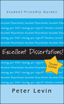 Book cover of Excellent Dissertations! (2) (UK Higher Education OUP  Humanities & Social Sciences Study Skills)