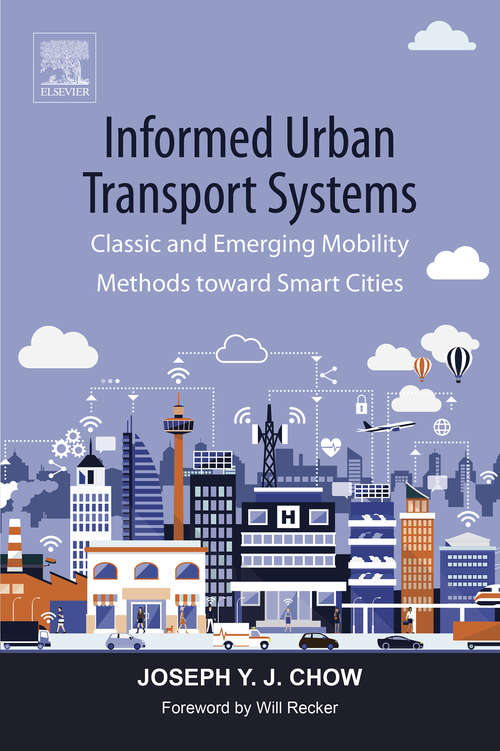 Book cover of Informed Urban Transport Systems: Classic and Emerging Mobility Methods toward Smart Cities