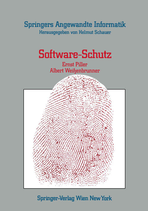 Book cover of Software-Schutz: Rechtliche, organisatorische und technische Maßnahmen (1986) (Springers Angewandte Informatik)