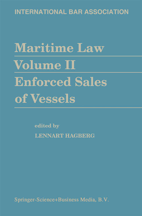 Book cover of Maritime Law Volume II Enforced Sales of Vessels (1977)