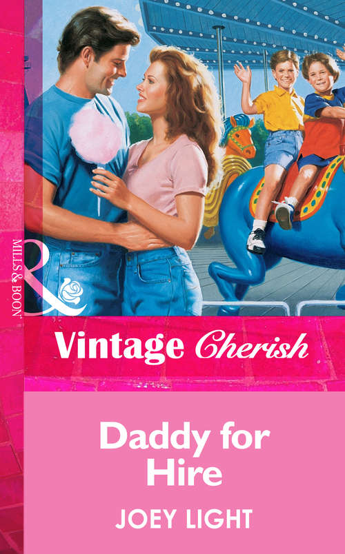 Book cover of Daddy For Hire (ePub First edition) (Mills And Boon Vintage Cherish Ser.)