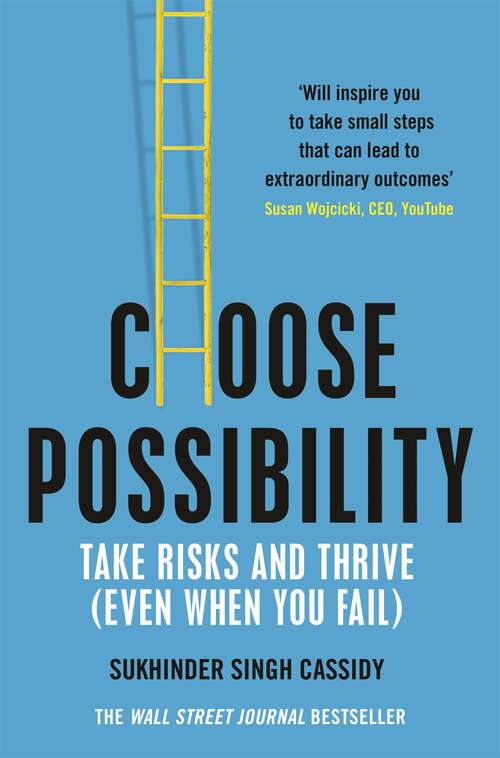 Book cover of Choose Possibility: How to Master Risk and Thrive