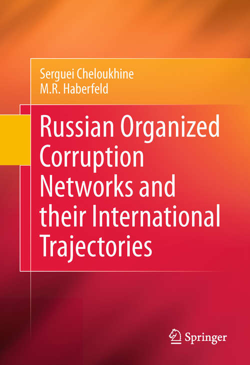 Book cover of Russian Organized Corruption Networks and their International Trajectories (2011)