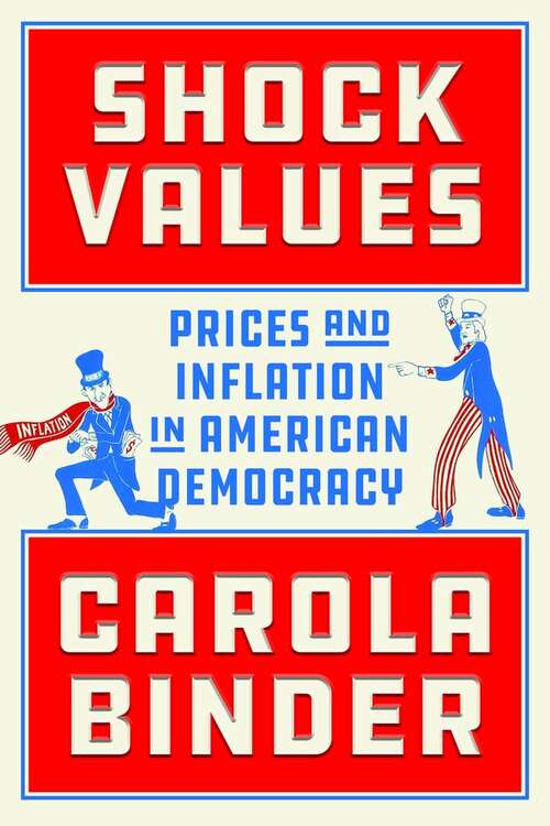 Book cover of Shock Values: Prices and Inflation in American Democracy
