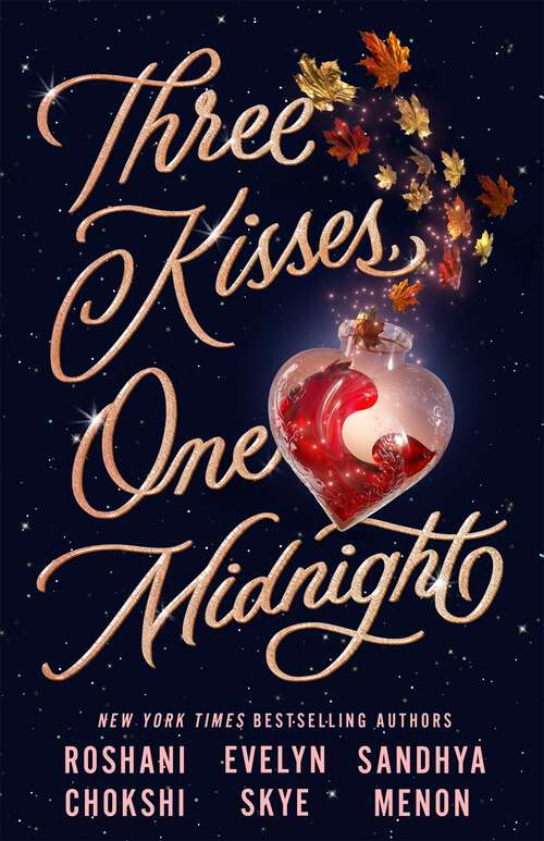 Book cover of Three Kisses, One Midnight: A story of magic and mayhem set around Halloween