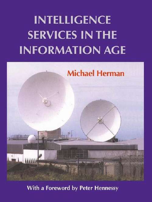 Book cover of Intelligence Services in the Information Age