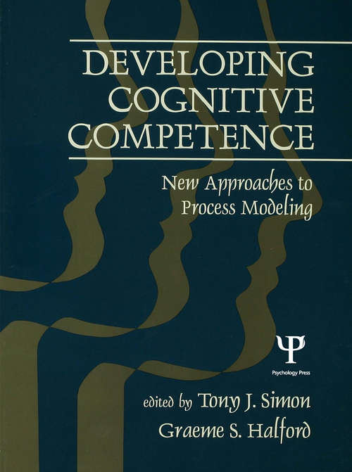 Book cover of Developing Cognitive Competence: New Approaches To Process Modeling