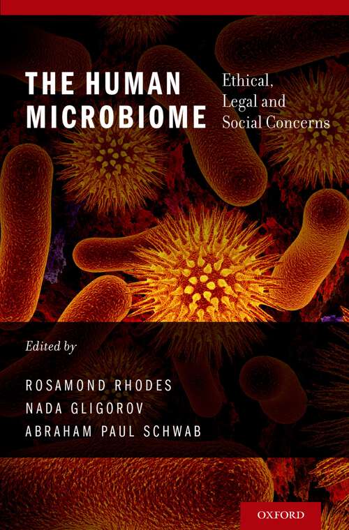 Book cover of The Human Microbiome: Ethical, Legal and Social Concerns