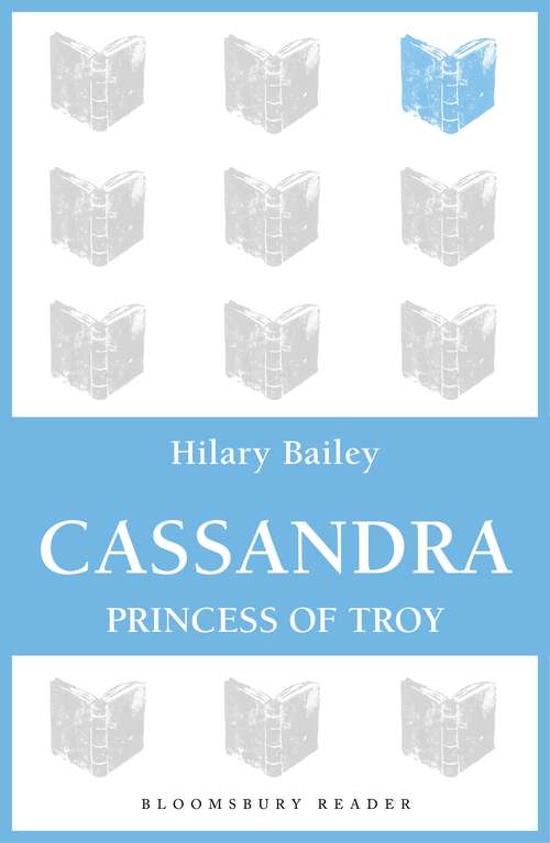 Book cover of Cassandra: Princess of Troy