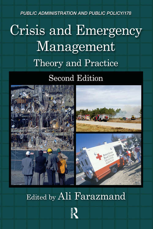 Book cover of Crisis and Emergency Management: Theory and Practice, Second Edition (2) (Public Administration and Public Policy #178)