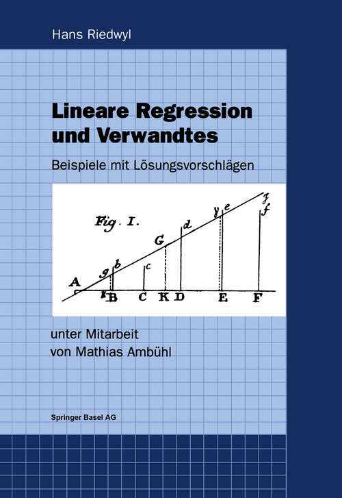 Book cover of Lineare Regression und Verwandtes: Beispiele mit Lösungsvorschlägen (1997)