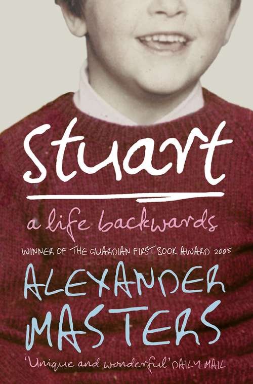 Book cover of Stuart: A Life Backwards (ePub edition) (Perennial Non-fiction Promotion Ser.)