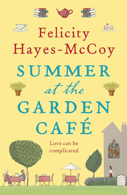 Book cover of Summer at the Garden Cafe: A feel-good Finfarran novel (Finfarran #2)