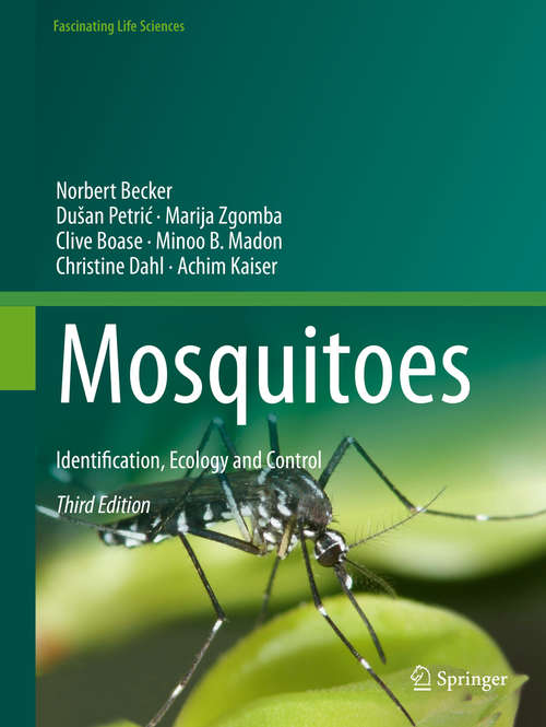 Book cover of Mosquitoes: Identification, Ecology and Control (3rd ed. 2020) (Fascinating Life Sciences)