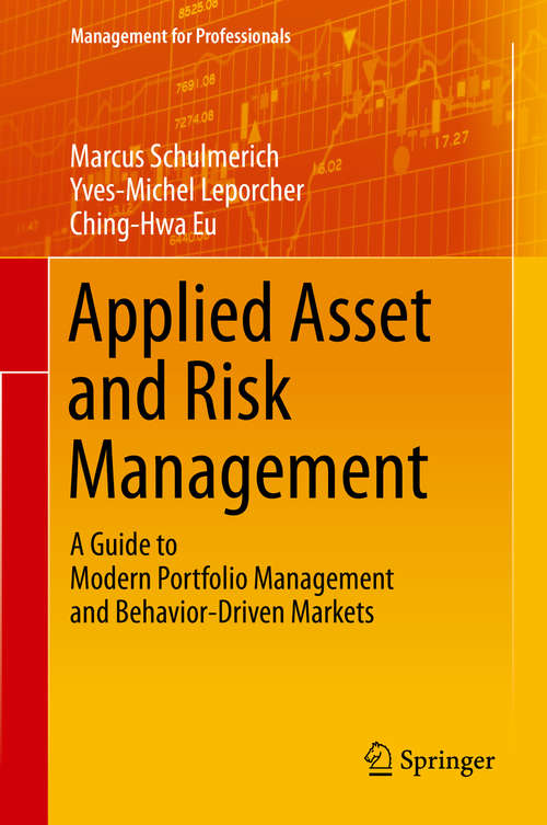 Book cover of Applied Asset and Risk Management: A Guide to Modern Portfolio Management and Behavior-Driven Markets (2015) (Management for Professionals)