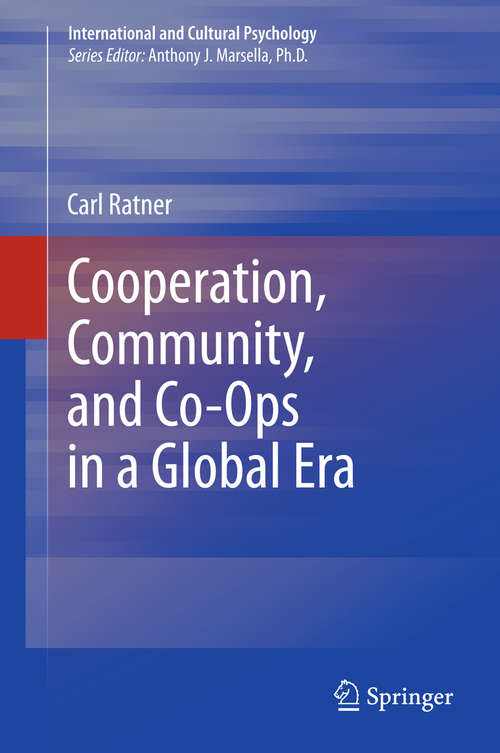 Book cover of Cooperation, Community, and Co-Ops in a Global Era (2013) (International and Cultural Psychology)