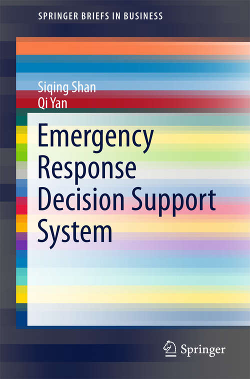 Book cover of Emergency Response Decision Support System (SpringerBriefs in Business)