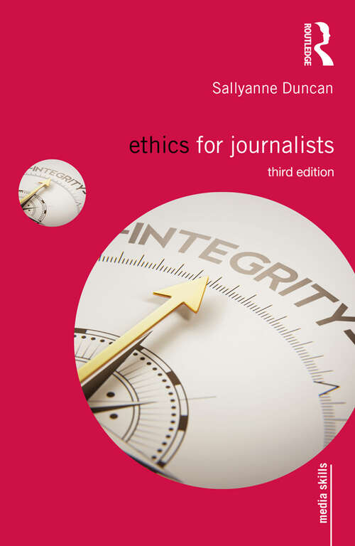 Book cover of Ethics for Journalists (3) (Media Skills)