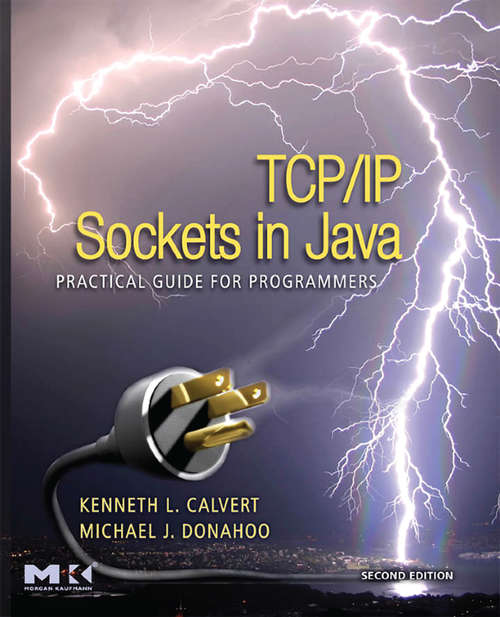 Book cover of TCP/IP Sockets in Java: Practical Guide for Programmers (2) (The Practical Guides)