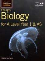 Book cover of Eduqas Biology for A Level Year 1 and AS : Student Book (PDF)