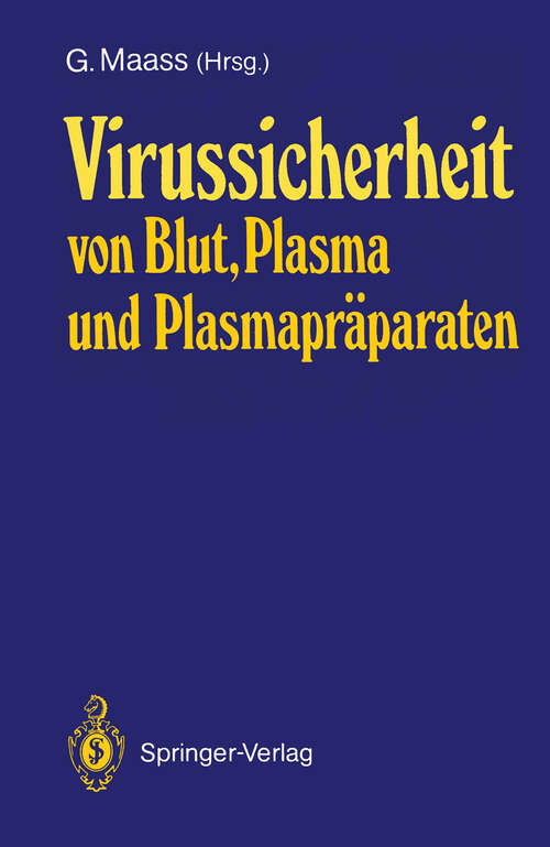 Book cover of Virussicherheit von Blut, Plasma und Plasmapräparaten (1988)