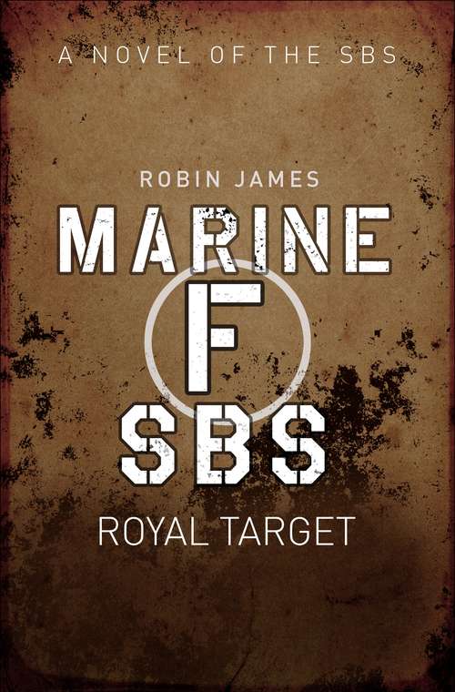 Book cover of Marine F SBS: Royal Target (SBS)