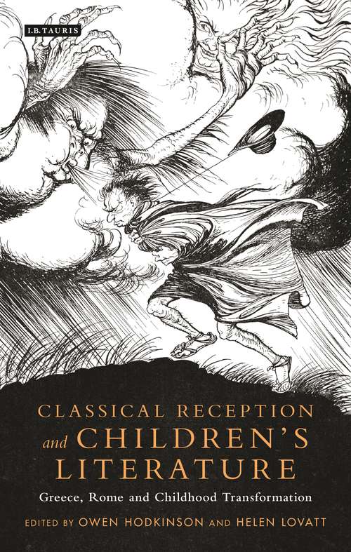 Book cover of Classical Reception and Children's Literature: Greece, Rome and Childhood Transformation