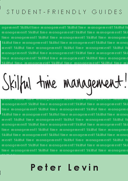 Book cover of Skilful Time Management (UK Higher Education OUP  Humanities & Social Sciences Study Skills)
