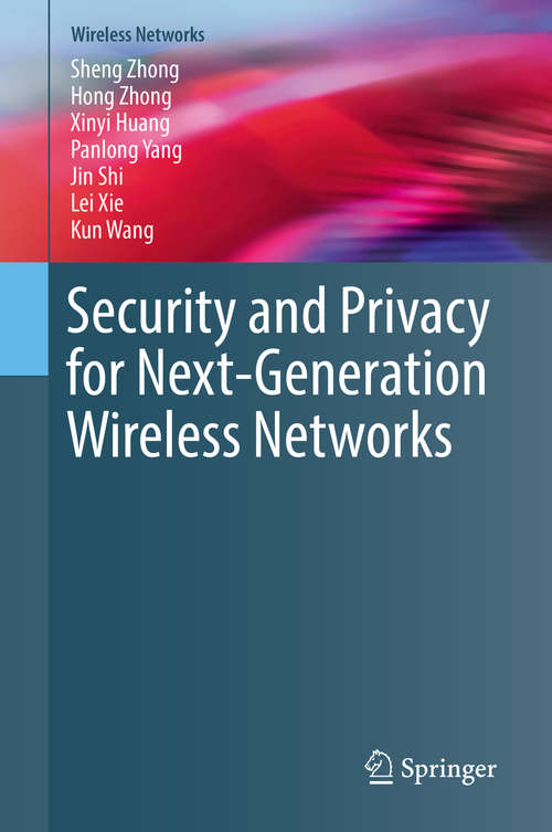 Book cover of Security and Privacy for Next-Generation Wireless Networks (Wireless Networks)