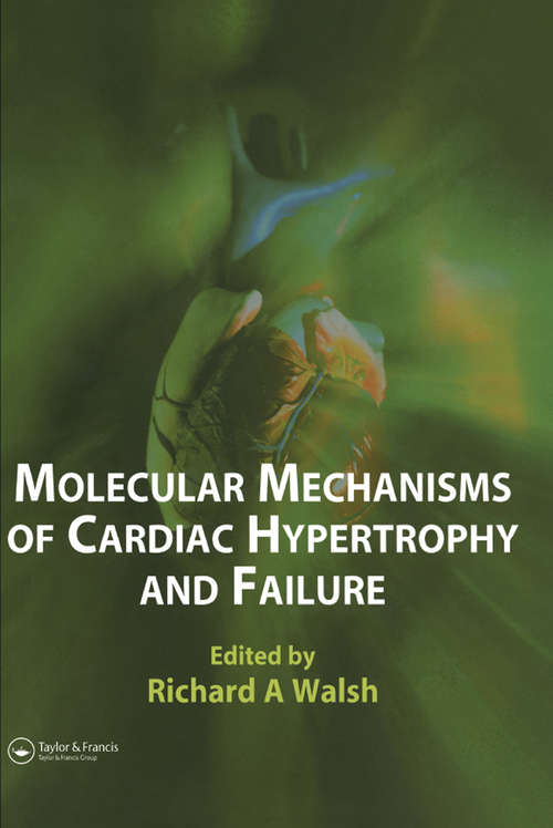 Book cover of Molecular Mechanisms of Cardiac Hypertrophy and Failure