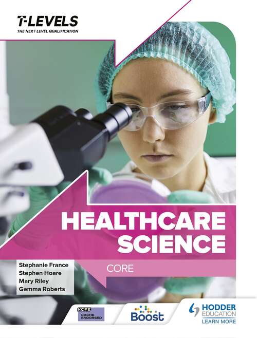 Book cover of Healthcare Science T Level: Core