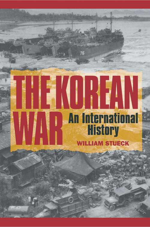 Book cover of The Korean War: An International History