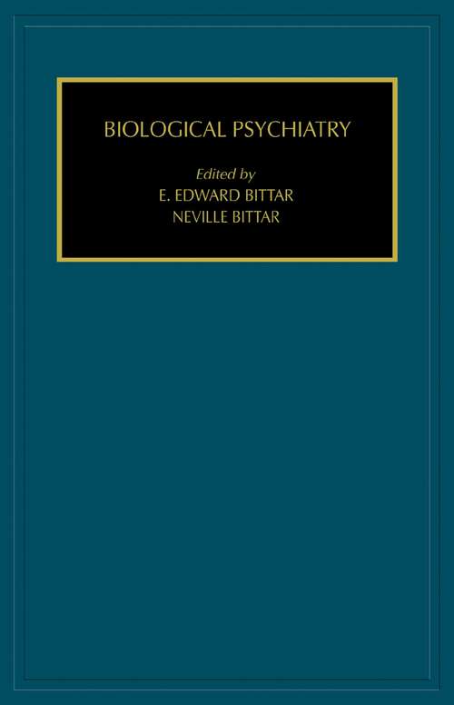 Book cover of Biological Psychiatry (ISSN: Volume 14)