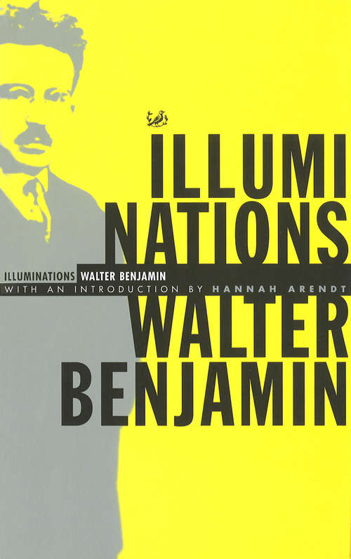 Book cover of Illuminations: Essays And Reflections