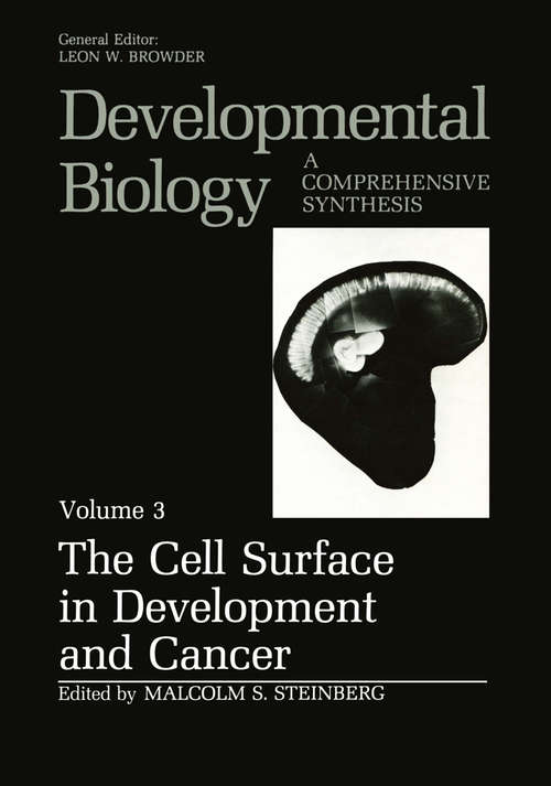 Book cover of The Cell Surface in Development and Cancer (1986) (Developmental Biology #3)