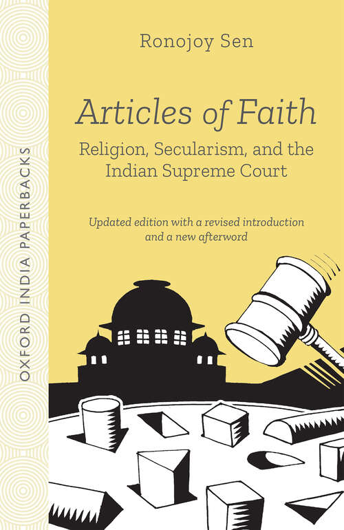 Book cover of Articles of Faith: Religion, Secularism, and the Indian Supreme Court