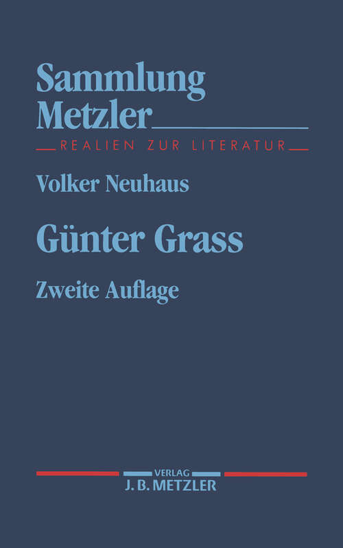 Book cover of Günter Grass (2. Aufl. 1993) (Sammlung Metzler)
