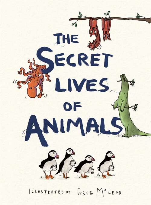 Book cover of The Secret Lives of Animals