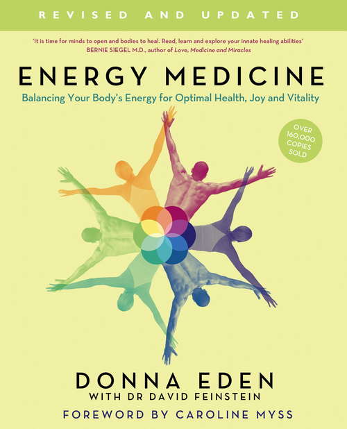 Book cover of Energy Medicine: How to use your body's energies for optimum health and vitality