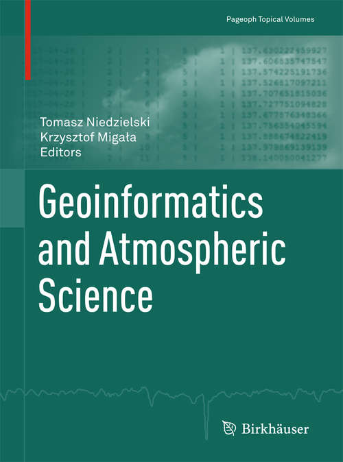 Book cover of Geoinformatics and Atmospheric Science (Pageoph Topical Volumes)