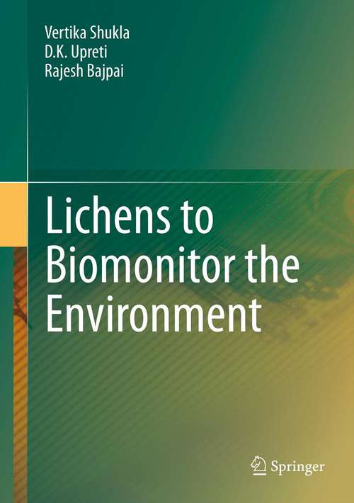 Book cover of Lichens to Biomonitor the Environment (2014)