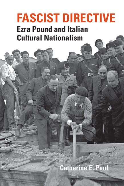 Book cover of Fascist Directive: Ezra Pound and Italian Cultural Nationalism (Clemson University Press: The Ezra Pound Center for Literature Book Series #1)
