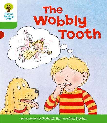 Book cover of Oxford Reading Tree: Stage 2: More Stories B: The Wobbly Tooth