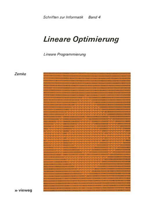 Book cover of Lineare Optimierung: Lineare Programmierung (1971) (Schriften zur Informatik #4)