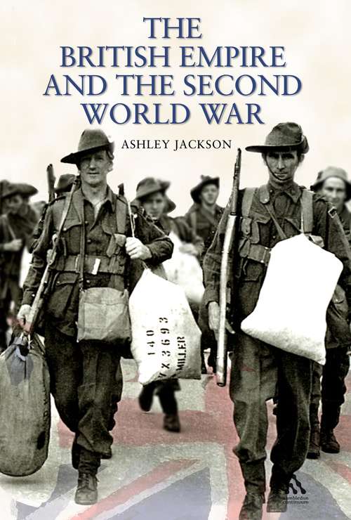 Book cover of The British Empire and the Second World War